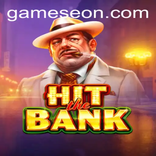 HitTheBank: Exploring the Thrilling World of Eon Game’s Latest Release