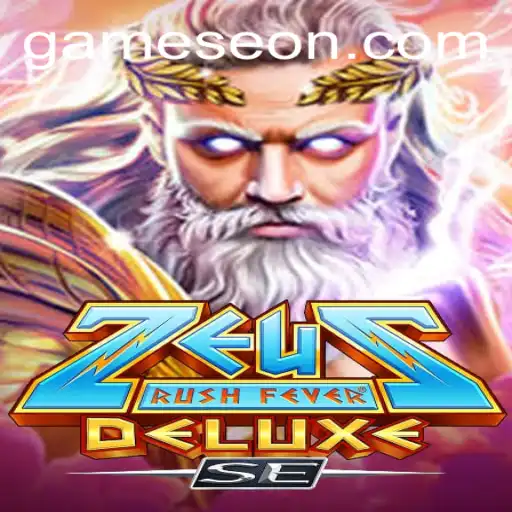Dive into ZeusRushFeverDeluxeSE: A Thrilling Journey in Eon Game